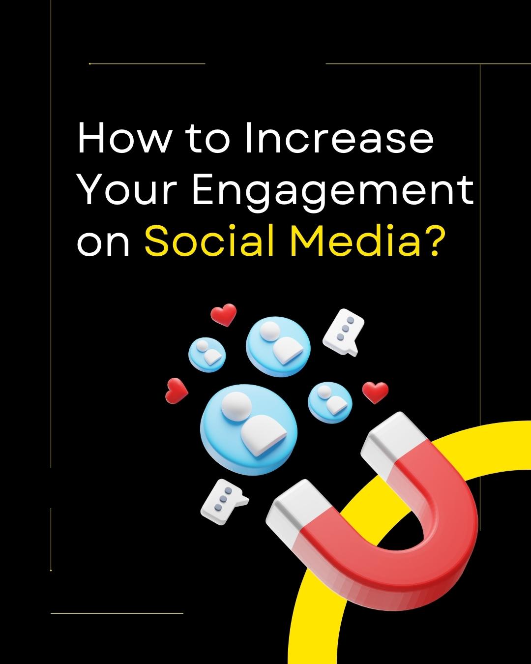 How-to-Increase-Your-Engagement-on-Social-Media