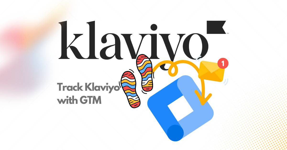 track klaviyo form with gtm