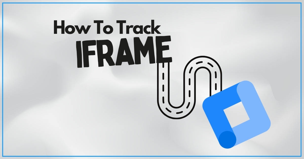 track iframe with google tag manager